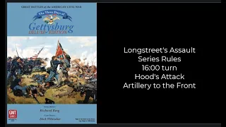 3DoGD - Longstreet's Assault - 16:00 turn Hood's Attack