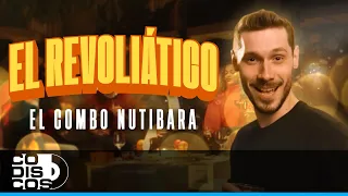 El Revoliático, Combo Nutibara - Video