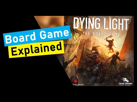 How to Play Dying Light the Board Game