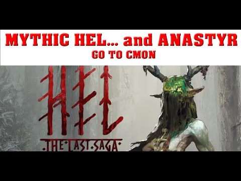Mythic Hel and Anastyr: Go to CMON! | BIG NEWS | THE GAME WARRIOR | January 26th, 2024