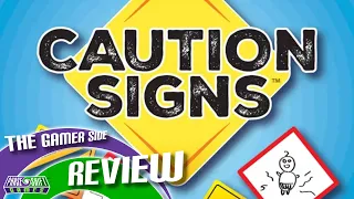 The Gamer Side review: Caution Signs