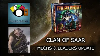 Clan of Saar - Mechs & Leaders Update - Twilight Imperium: Prophecy of Kings