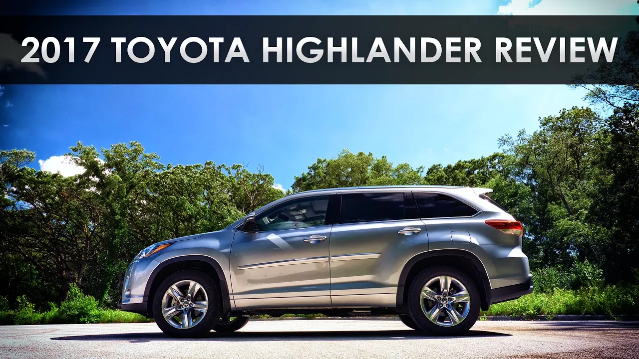 Quick Review | 2017 Toyota Highlander | Ambivalence