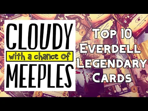 Top 10 Everdell Legendary Cards - Cloudy with a Chance of Meeples