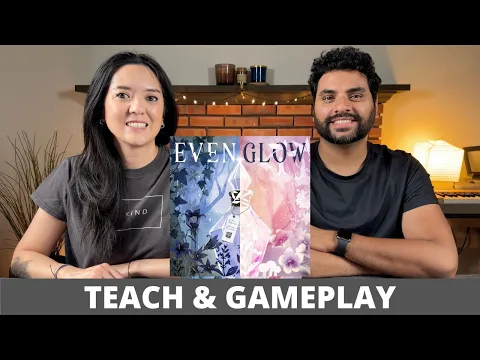 Evenglow - Teach & Playthrough