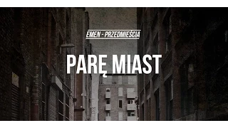 Emen - Parę Miast (prod. Emen) [Audio]