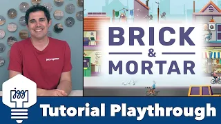 Brick & Mortar - Tutorial Playthrough