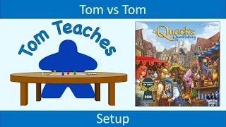 Tom Teaches The Quacks of Quedlinburg (Setup)