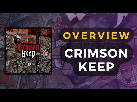 [Kickstarter Preview] Crimson Keep Board Game | DaniCha