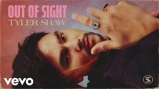 Tyler Shaw - Out of Sight (Official Audio)