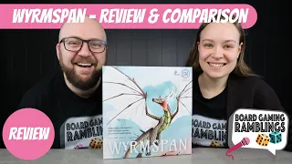Wyrmspan - Board Game Review & Comparison