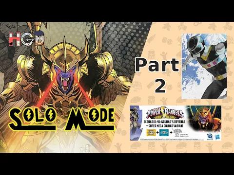 Goldar's Revenge – Part 2 – Solo Mode – Scenario 8 Power Rangers Heroes of the Grid