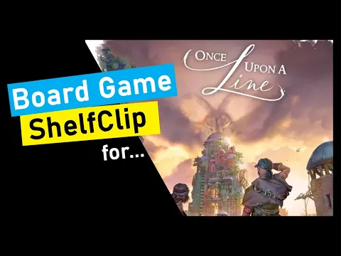ShelfClips: Once Upon a Line (Short Board Game Preview)