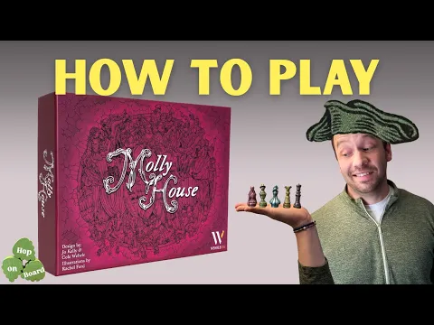 Molly House: A COMPREHENSIVE How to Play