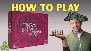 Molly House: A COMPREHENSIVE How to Play
