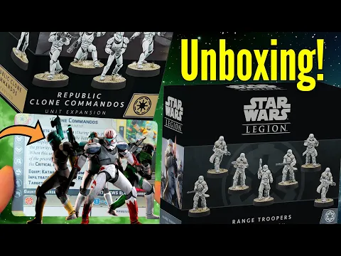 Unboxing Republic Commandos and Range Troopers for Star Wars Legion