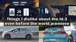 My VW Id.3 dislikes, even before the world premiere!