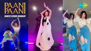 Paani Paani | Badshah | Dance Mashup | Jacqueline Fernandez | Aastha Gill | Gauhar Khan |Awez Darbar