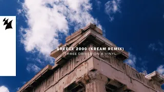 Three Drives On A Vinyl - Greece 2000 (KREAM Remix) [Official Visualizer]