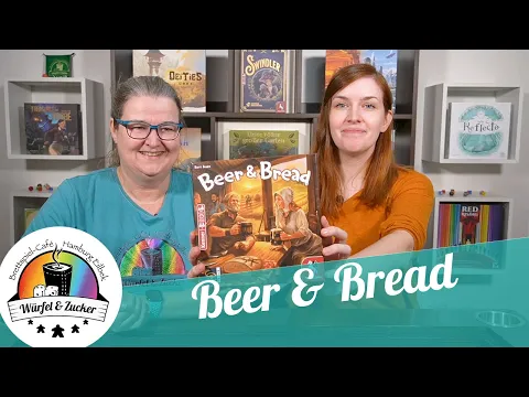 Wir zeigen euch: Beer & Bread (mit Annika von Deep Print Games)