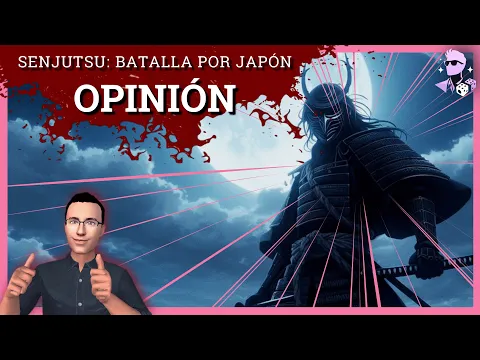 OPINIÓN SENJUTSU: Batalla por Japón | RESEÑA Juego de Mesa de BUMBLEB3EE