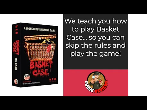 Basket Case How to Play by Purge Reviews