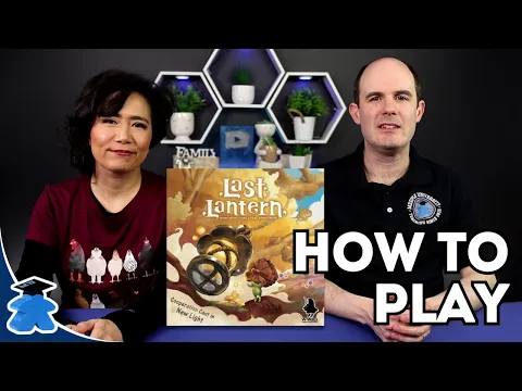 Last Lantern - Official How to Play. Complete, Clear, Concise Board Game Tutorial