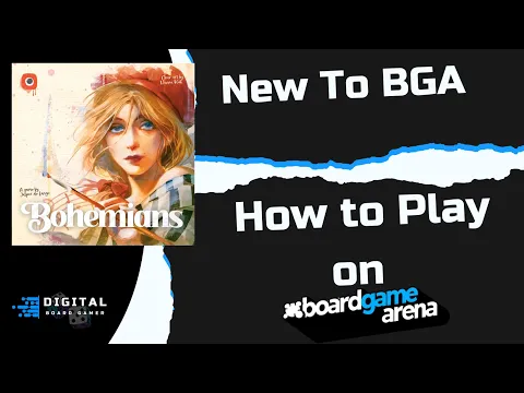 New to BGA: Bohemians, How to Play on BGA