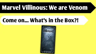 We are Unboxing?: An Unboxing of Marvel Villainous - We are Venom