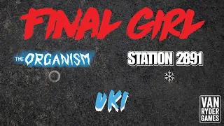 Final Girl - Uki vs The Organism at Station 2891
