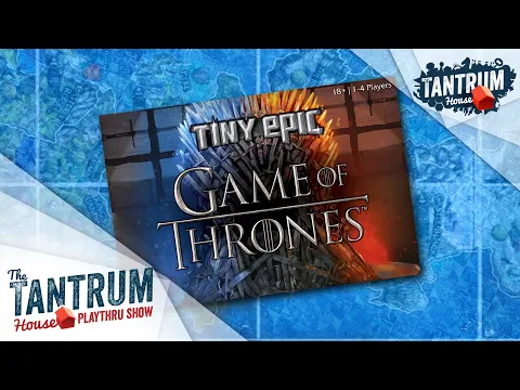 Tiny Epic Game of Thrones Playthru