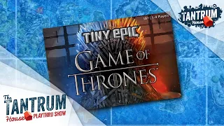 Tiny Epic Game of Thrones Playthru