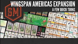 Wingspan Americas: 2 Quick Turns