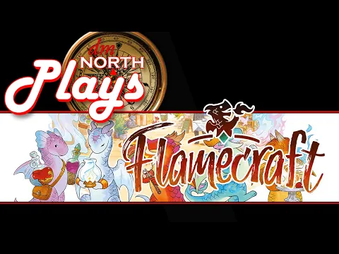 Flamecraft - Board Game Live Stream Replay