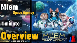 Mlem : Space Agency -1 minute Overview - Peaky Boardgamer