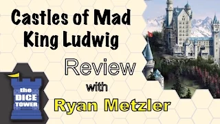 Castles of Mad King Ludwig review - with Ryan Metzler