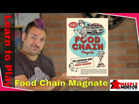 Learn to Play Food Chain Magnate