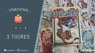 3 TIGRES | Unboxing