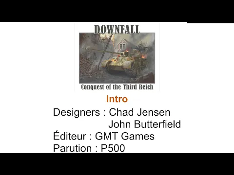 1- Downfall: Conquest of the Third Reich // Intro