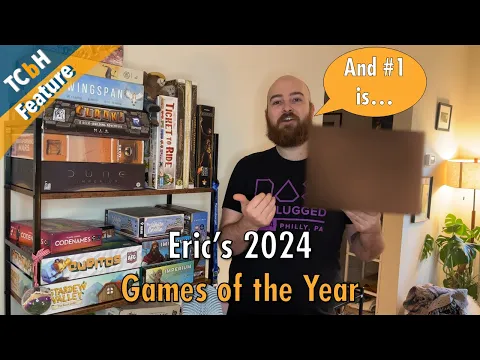 Eric's Top 10 Games of 2024 - TCbH Game of the Year