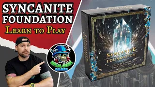 Syncanite Foundation - Learn to Play