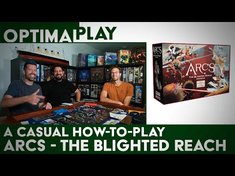 Arcs: The Blighted Reach Campaign Expansion - A Casual How To Play Explanation | Optimal Play
