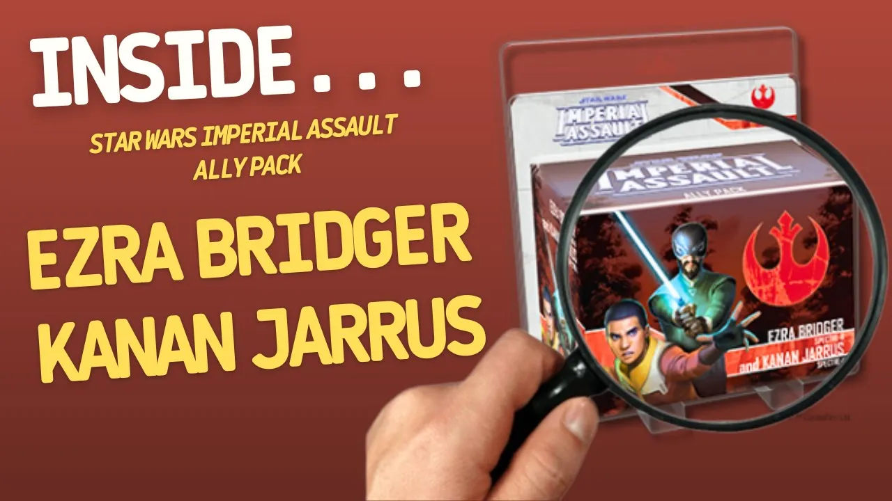 Star Wars Imperial Assault Ezra Bridger and Kanan Jarrus Ally Pack | Inside #717