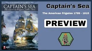Captain's Sea: The American Frigates 1799-1815 from Legion Wargames Preview