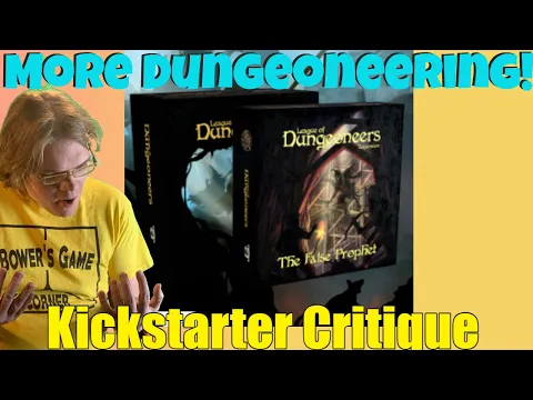 League Of Dungeoneers Expansion And 2nd Print - Kickstarter Critique Review