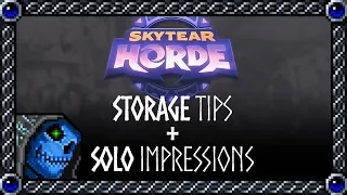 Skytear Horde Deluxe Storage Tips + Solo Impressions