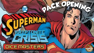 Dice Masters Superman Kryptonite Crisis || Pack OPENING!! w/SuperK