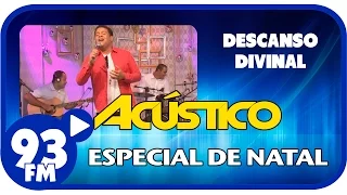 Wilian Nascimento - DESCANSO DIVINAL - Acústico 93 Especial de Natal - AO VIVO - Dez/2014