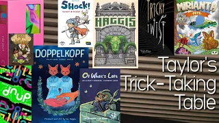 OWL Charity & REMAKES (dnup,TrickyTwist,I'mOut,Doko,Shock,Haggis,BON,AA)~Taylor's Trick-Taking Table