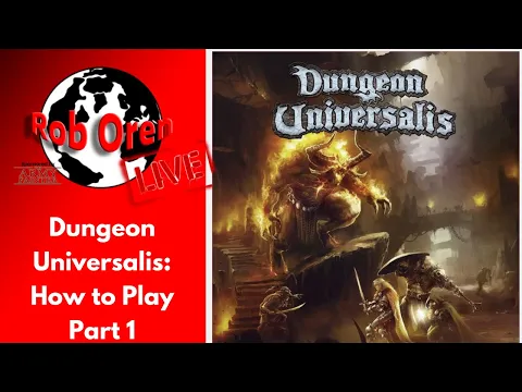 Dungeon Universalis-  How to Play and Why this is Great! Live !! Part 1